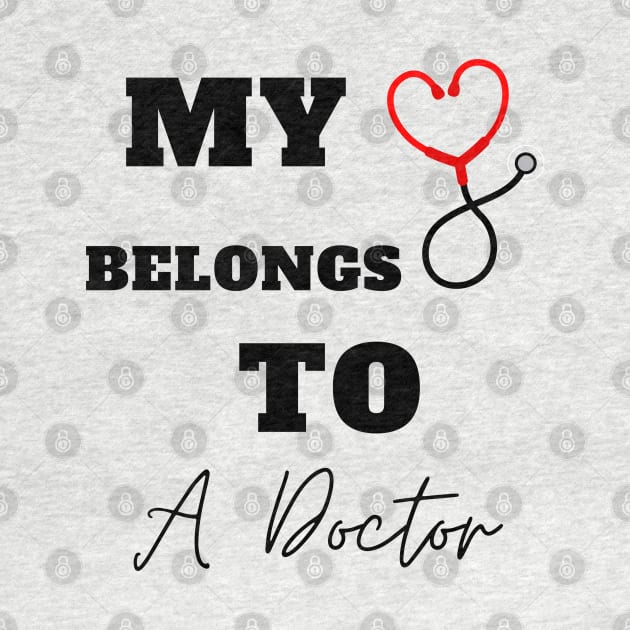 My Heart Belongs To A Doctor by Holly ship